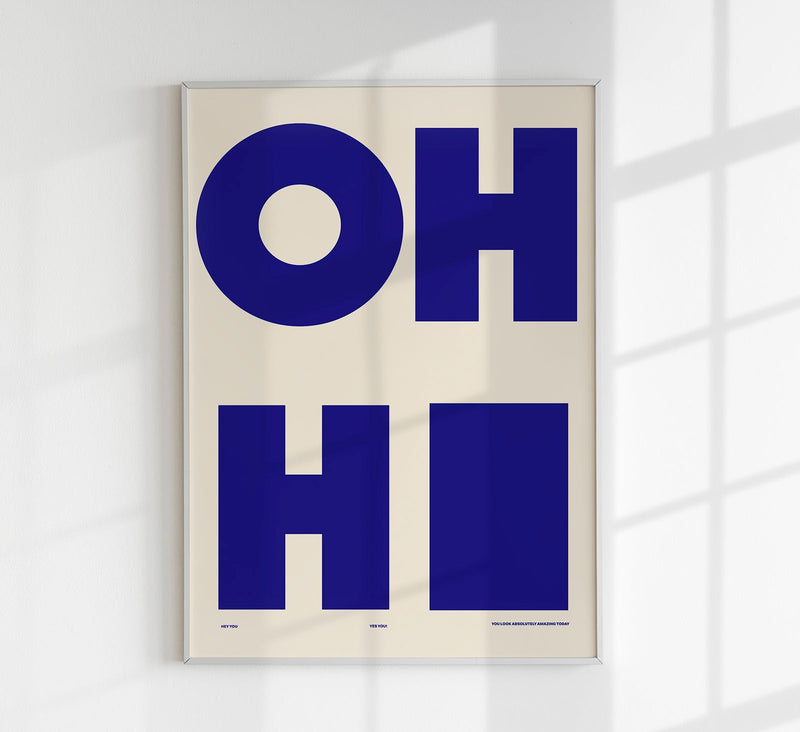 Oh Hi! Art Print – Minimalist Typography Design | Wall Art in Multiple Sizes — Patroa Studio