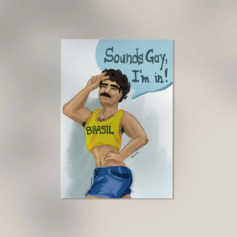 Sounds gay, I'm in! Art Print by André Humeres – Berlin Art Print — Ansicht 3