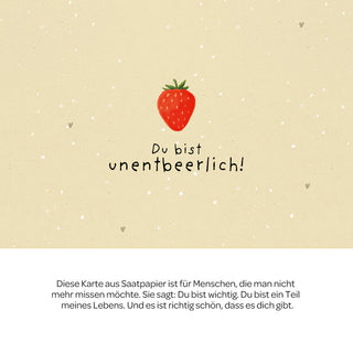 Grußkarte - Du bist unentbeerlich