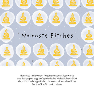Grußkarte Namaste Bitches – Saatpapier mit Wildblumensamen