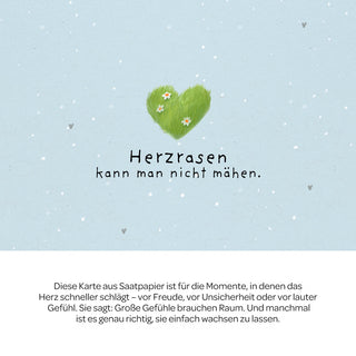 Grußkarte - Herzrasen kann man nicht mähen