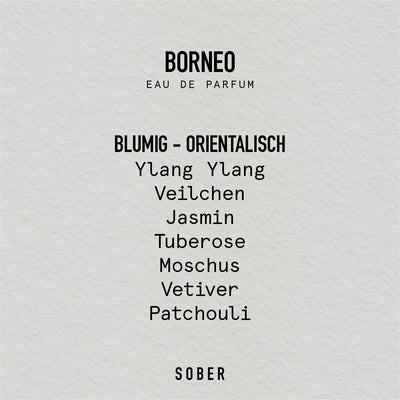 BORNEO Eau de Parfum – Unisex Duft Tropenblüten & Moschus 50 ml