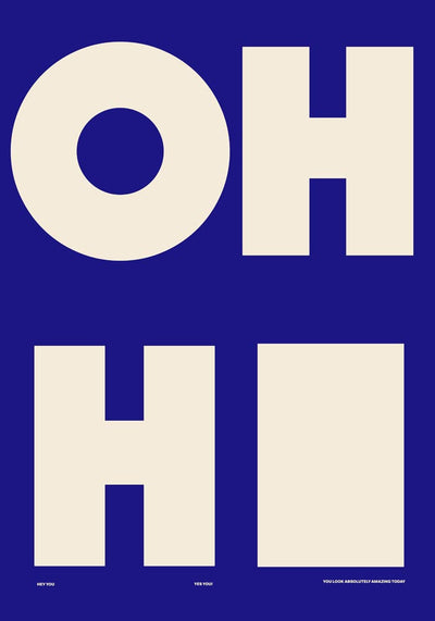Oh Hi! Dark Blue – Fine Art Print Typografie Modern Art