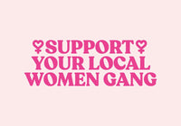 Support your local Women Gang No. 1 Poster – Hand-printed Berlin — Ansicht 4