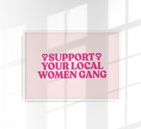 Support your local Women Gang No. 1 Poster – Hand-printed Berlin — Ansicht 1