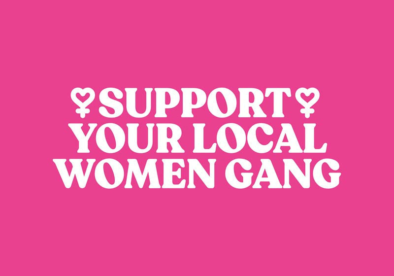 Support your local Women Gang No. 2 – Poster by Patroa Studio — Ansicht 4
