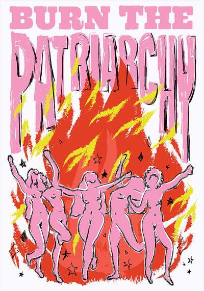 Burn the Patriarchy White Art Print – Kunstdruck von Bruna Silva