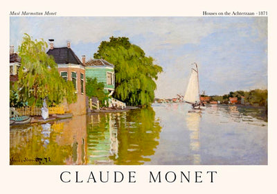 Houses on the Achterzaan – Monet Exhibition Poster | Fine Art Print | UV-resistant