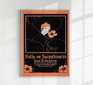 Folly or Saintliness Vintage Poster – Ethel Reed Art Print