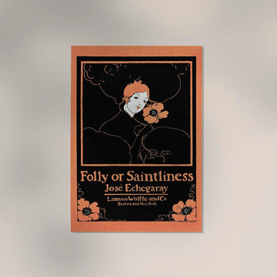 Folly or Saintliness Vintage Poster – Ethel Reed Kunstdruck