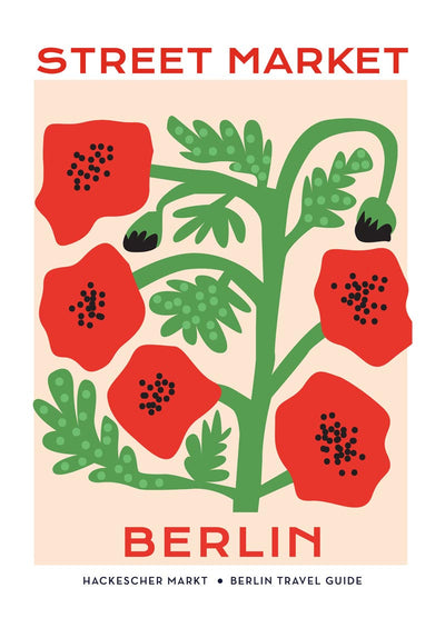 Berlin Street Market Red Flowers Graphic Art Poster – Fine Art Print Botanical Modern