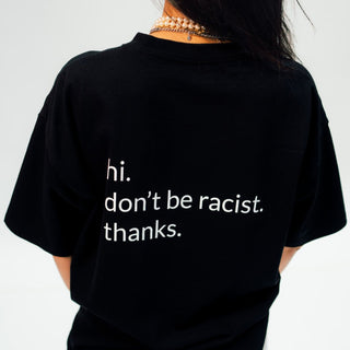 arrel don't be racist unisex oversized t-Shirt für Frauen in schwarz von hinten
