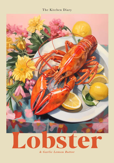 The Kitchen Diary: Lobster & Garlic Lemon Butter – Fine Art Poster