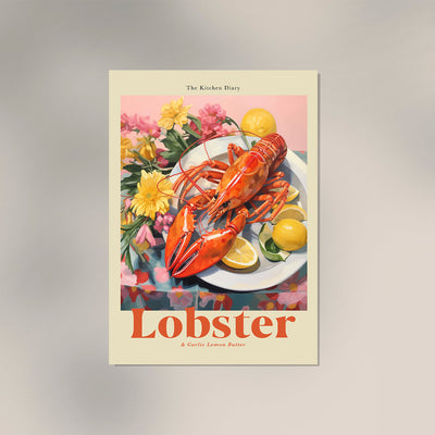 The Kitchen Diary: Lobster & Garlic Lemon Butter – Fine Art Poster
