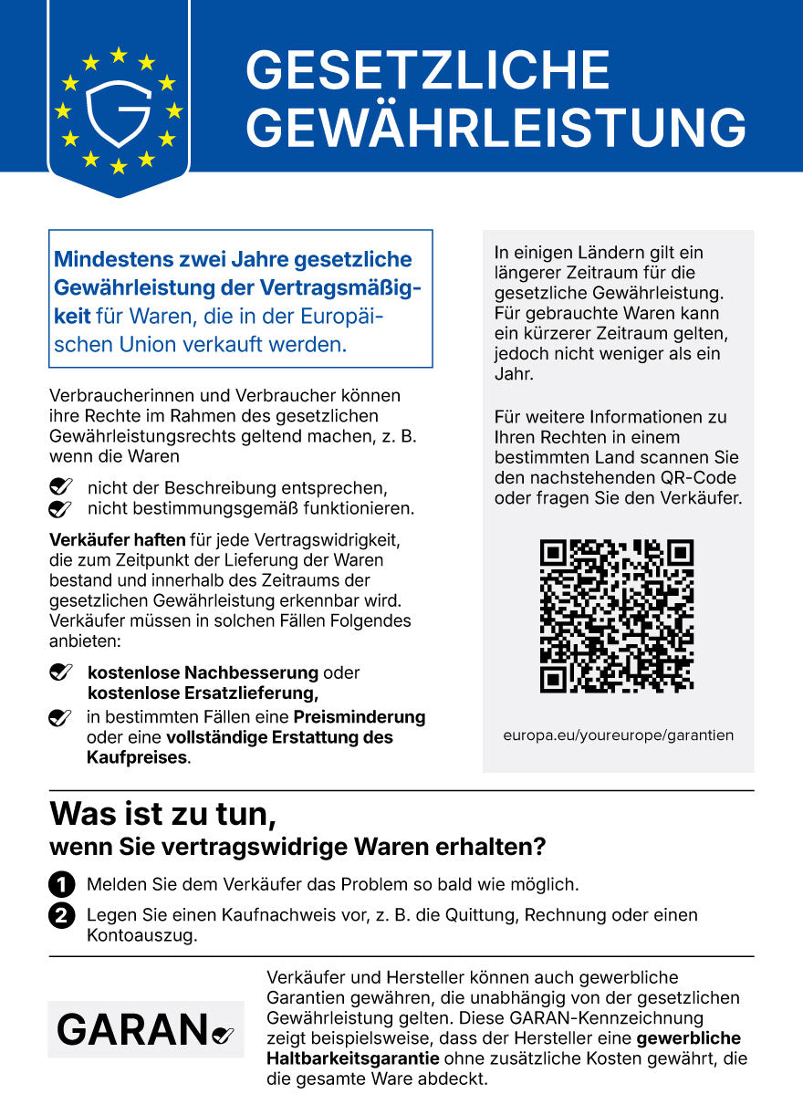 Gesetzliche Gewährleistung: Mindestens zwei Jahre gesetzliche Gewährleistung der Vertragsmäßigkeit für Waren, die in der Europäischen Union verkauft werden.